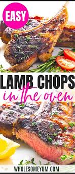How To Cook Lamb Chops In The Oven In 2020 Lamb Chop Recipes Healthy Lamb Recipes Lamb Chops