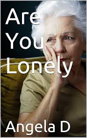 Are You Lonely