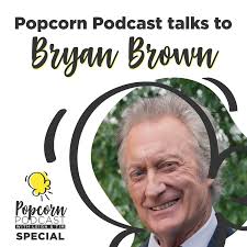 Bryan Brown interview (Anyone …