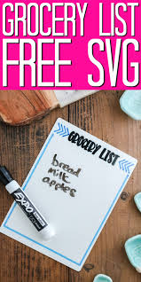 Download Free Kitchen Svg Grocery List Board Plus More Svgs The Country Chic Cottage