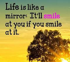Life can only be understood backwards; Motivational Quotes Life Is Like A Mirror It Will Smile At You If You Smile At It Good Morning Inspirational Quotes Work Quotes Inspirational Morning Inspirational Quotes