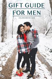 Gift Guide For Men Johnny S Picks Color Chic Family Photos What To Wear Winter Engagement Photos Outfits Winter Family Photos