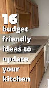 16 Diy Kitchen Updates On A Budget Cheap Kitchen Makeover Diy Kitchen Kitchen Diy Makeover
