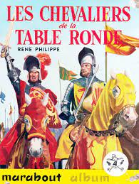 les chevaliers de la table ronde de rene philippe egalement auteur des sylvie avec des dessins de dino attanasio chevalier la table ronde roman