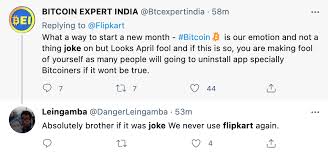 I hope you keep reading me. Indian Crypto Users Suspect Flipkart S Bitcoin Announcement Is An April Fools Joke