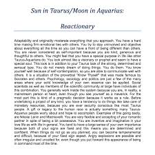 Due to the influence of the taurus rising, these people possess a disposition to be practical and can knuckle down. Taurus Sun Aquarius Moon Reactionary Libra Sun Pisces Moon Taurus Moon Capricorn Moon