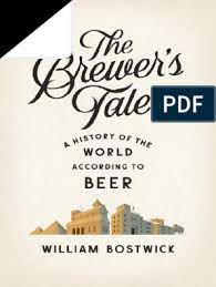 Download The Brewers Tale William Bostwick Brewing Beer