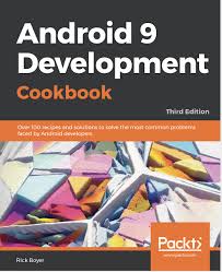 Download Android 9 Development Cookbook In 2020 Android Book Android Android Developer