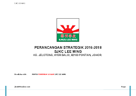 Anjakan1menyediakan kesamarataan akses kepada pendidikan berkualiti bertaraf antarabangsa. Doc Perancangan Strategik 2016 2018 Sjkc Lee Ming Loh Siaoying Academia Edu