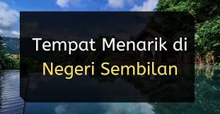 Maybe you would like to learn more about one of these? 50 Tempat Menarik Di Negeri Sembilan Edisi 2021 Paling Popular
