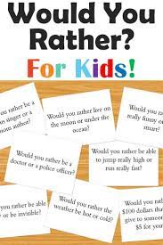 Would You Rather For Kids Free Activities For Kids Kids Learning Kids Education