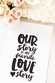 Download our love story is my favourite svg love quote svg (74340) today! Pen Paper Flowers Inspire Our Story Is My Favorite Love Story Art Print