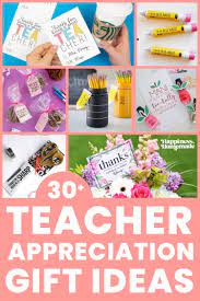 30+ Teacher Appreciation Gift Ideas - Happiness is Homemade