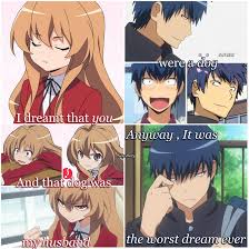 Toradora Quote Taiga Aisaka By Nekodeity0 On Deviantart Toradora Anime Anime Memes Funny