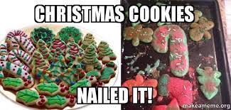 Best christmas cookies in town! 21 Best Ideas Christmas Cookies Meme Most Popular Ideas Of All Time