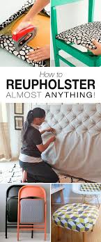 How To Reupholster Almost Anything Ohmeohmy Blog Home Diy Diy Home Decor Reupholster Furniture