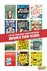 12 Of The Best Non Fiction Books For Kids Fiction Books For Kids Best Non Fiction Books Nonfiction Books