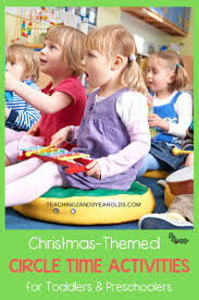 Christmas Circle Time Activities Circle Time Activities Toddler Lessons Christmas Lesson Plan