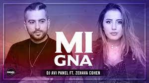 Dj Avi Panel Ft Zehava Cohen Mi Gna Cover Youtube Dj Youtube News Songs