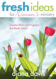 If so, here are 10 fun women's ministry ideas your ladies will not only enjoy but will want to invite their friends to. Fresh Ideas For Women S Ministry Creative Plans And Programs That Really Work English Edition Ebook Davis Diana Amazon De Kindle Shop