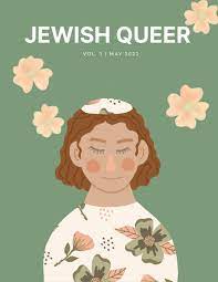 Jewish Queer Magazine by Jewish Queer Magazine - Issuu