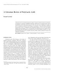 Journal of polymer research provides a forum for the prompt publication of articles concerning the fundamental and applied research of polymers. Pdf A Literature Review Of Poly Lactic Acid