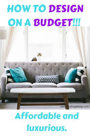 How To Decorate On A Budget Inexpensive Furniture Decor For Less Tips How To Design While No Inexpensive Furniture Buy Home Furniture Cheap Furniture Online