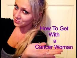 Cancer woman in love and relationships has high expectations about the way her partner should demonstrate his feelings. How To Get With A Cancer Woman Youtube
