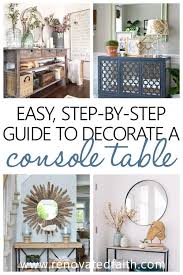 The Easy Way To Decorate A Console Table In 2020 Entry Table Decor Console Table Decorating Entry Decor
