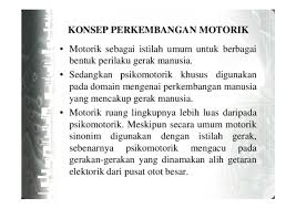 Check spelling or type a new query. Pdf Konsep Perkembangan Motorik Sinta M Academia Edu