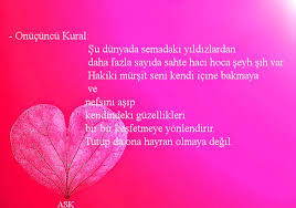 Onucuncu Kural Su Dunyada Semadaki Yildizlardan Daha Fazla Sayida Sahte Haci Hoca Seyh Sih Var Hakiki Mursit Seni Kendi Icine Bakmaya Ozlu Sozler Ask Seni