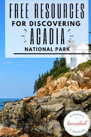 Acadia national park is famous for its beautiful hikes and historic carriage roads and bridges. Free Resources For Discovering Acadia National Park Homeschool Giveaways