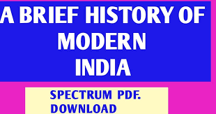 A Brief History Of Modern India By Rajiv Ahir Spectrum Pdf History Of Modern India Modern India History