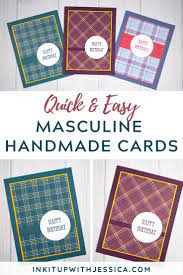 This video will teach you how with this masculine card is quick to mass produce. Quick Easy Masculine Card Ink It Up With Jessica Card Making Ideas Stamping Techniques In 2020 Masculine Cards Masculine Birthday Cards Happy Birthday Cards Printable