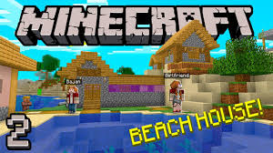 Craft a lifelike build of your car or favorite transport · fabricate a true representation of your house · minecraft cakes · craft your girlfriend . My Minecraft Girlfriend Beach House Build 2