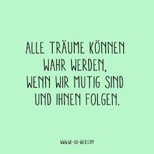 Die Besten Motivationsspruche Fur Dich We Go Wild Nachdenkliche Spruche Spruche Deutsche Zitate