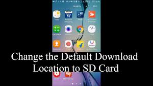 How do i download straight to as card on my samsung on5: How To Change The Default Download Location To External Sd Card In Android Devices Without Root Youtube