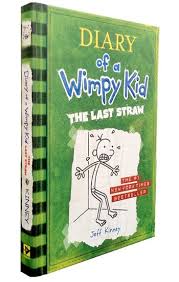 Diary Of A Wimpy Kid The Last Straw Book 3 Let S Face It Greg Heffley Will Never Change His Wimpy Ways Somebody Just N Wimpy Kid Books Wimpy Kid Books