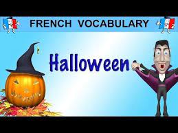 French Vocabulary Halloween Special Youtube French Vocabulary Vocabulary Halloween Vocabulary
