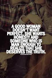 A Good Woman Doesn T Want Perfect Inspirational Quotes Pictures Good Woman Quotes Woman Quotes