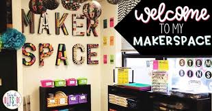 Welcome To My Makerspace The Tpt Blog Makerspace Makerspace Elementary Classroom Pictures