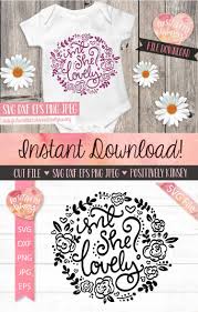 Baby boy lying svg file. Isn T She Lovely Svg File Baby Girl Svg Newborn Baby Svg 445176 Svgs Design Bundles In 2020 Baby Girl Svg Baby Girl Onesies Cricut Baby