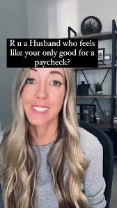 Im Just A Paycheck for My Wife