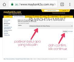 Jika korang tiada akaun maybank2u secara online korang patut daftar satu. Cara Bayar Bil Melalui Maybank2u A Travel Beauty Lifestyle Blog