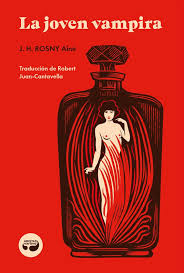 La joven vampira by J.-H. Rosny aîné