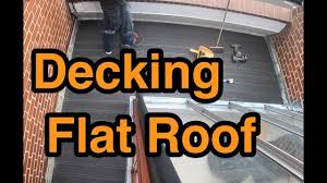 Check spelling or type a new query. Decking A Flat Roof Youtube