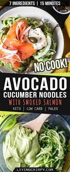 Creamy Avocado Cucumber Noodles With Smoked Salmon Recipe No Cook Meals Easy Seafood Recipes Seafood Dinner Recipes