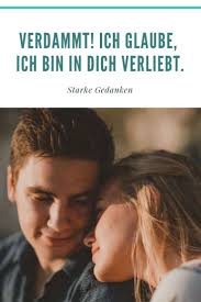 Ich kann meine gefühle hinten anstellen und die freundschaft ist mehr sehr, sehr viel wichtiger, dann behalts für dich. Verdammt Ich Glaube Ich Bin In Dich Verliebt