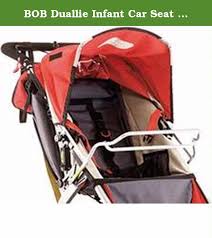 Bob Duallie Infant Car Seat Adapter For 2006 2010 Strollers Attach To Any Bob Dualie Stroller Snack Tray I Best Baby Car Seats Baby Car Seats Single Stroller