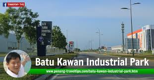 At time of writing (feb 2016), the industrial park is still. Batu Kawan Industrial Park